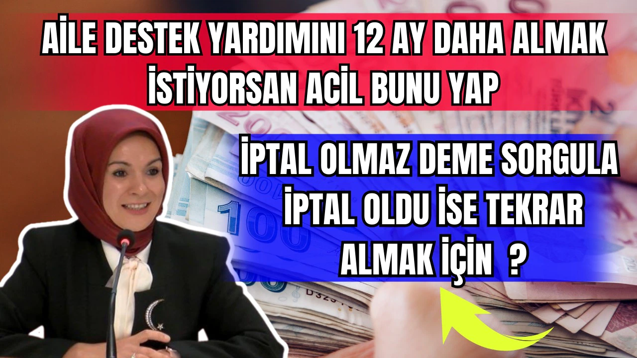 Aile Destek Programı İptal Olanlar Feshedilenler Ne Yapabilir?