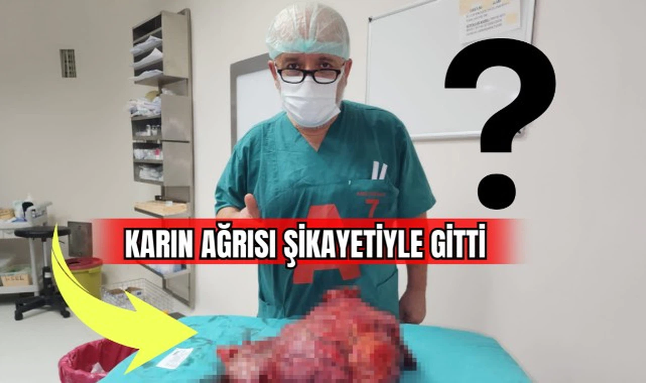 Karın ağrısı şikayetiyle gitti ?