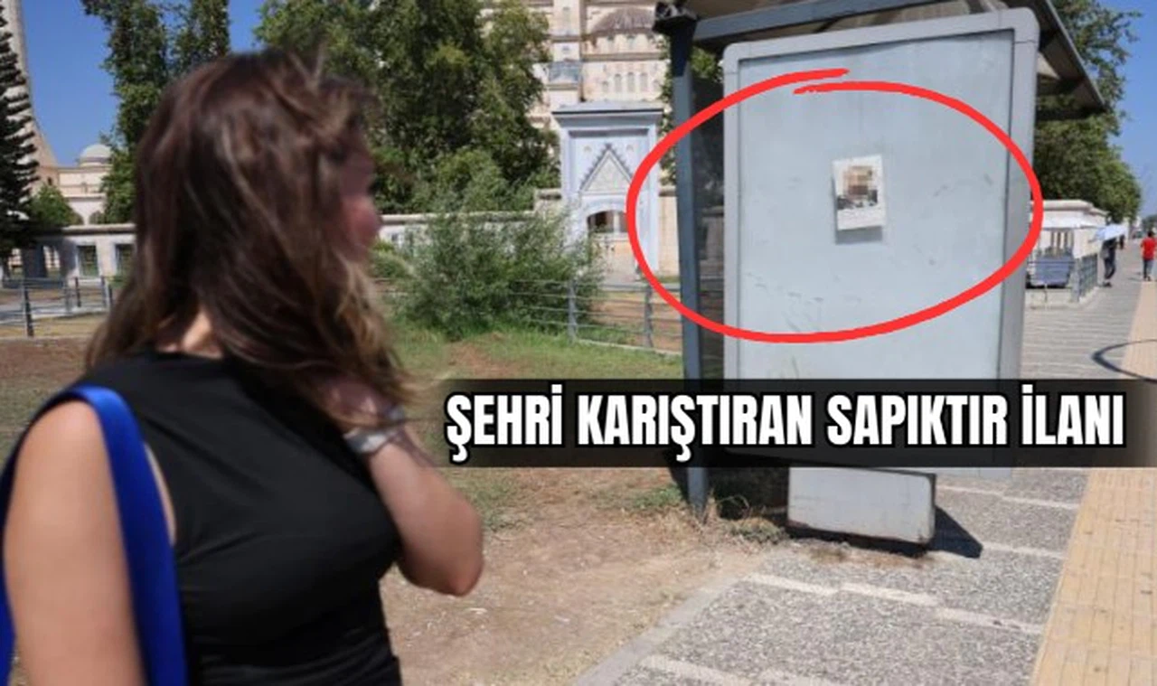 Şehri Karıştıran Sapıktır ilanı !