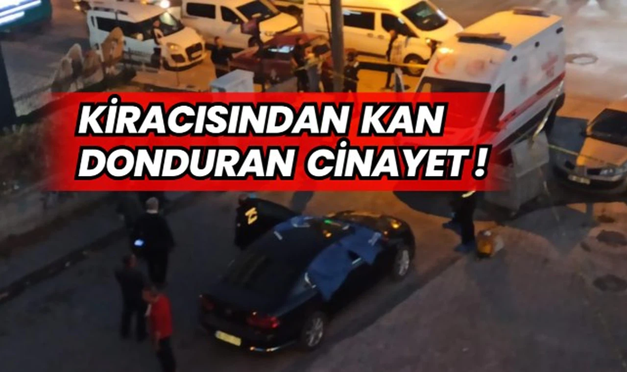 Kiracısından Kan Donduran Cinayet!