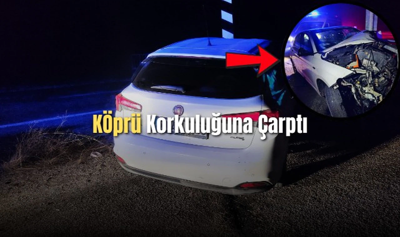 Sivas'ta Kontrolden Çıkan Otomobil KÖprü Korkuluğuna Çarptı