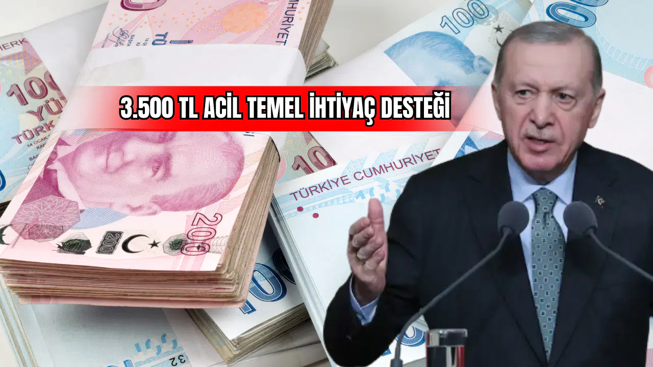 3.500 TL Acil Temel İhtiyaç Desteği