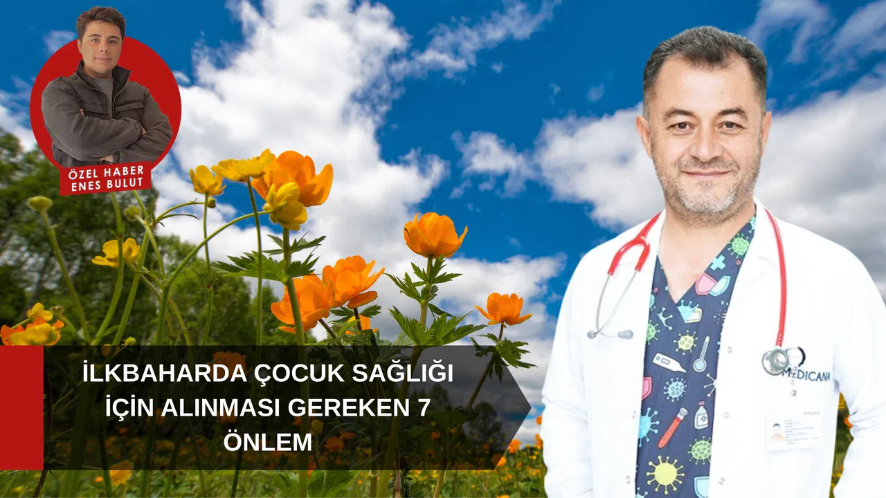 İlkbaharda çocuk sağlığı için alınması gereken 7 önlem