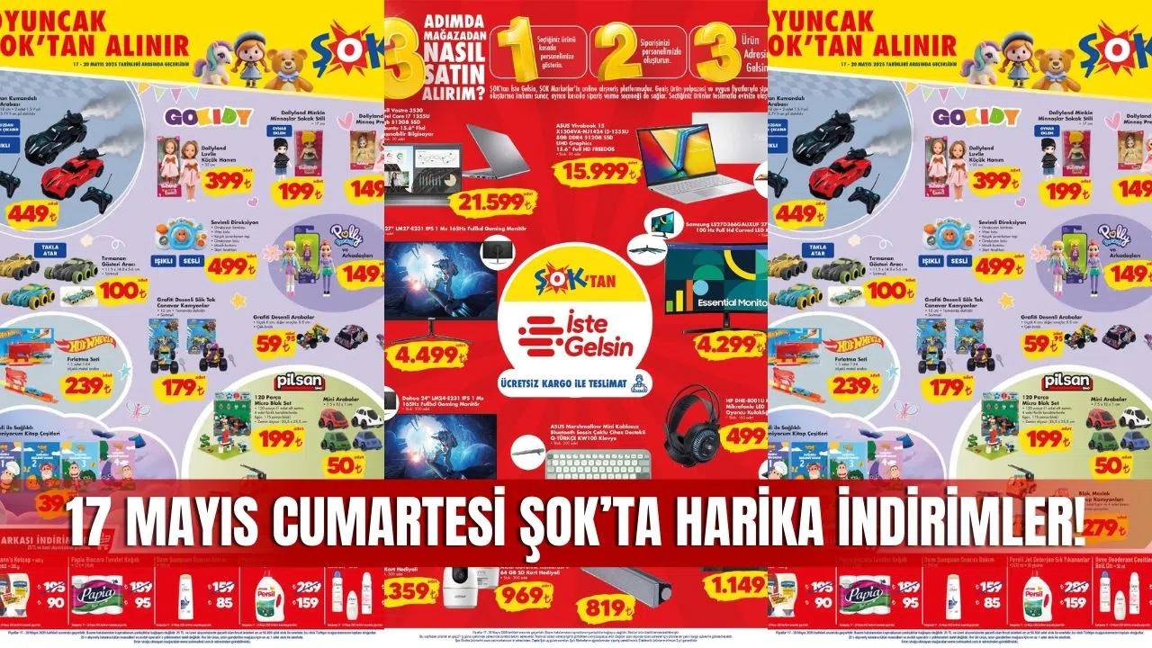 ŞOK 17 Mayıs 2025 Aktüel Kataloğu Yayınlandı! Oyuncaklar ve Kasa Arkası İndirimler Dikkat Çekiyor