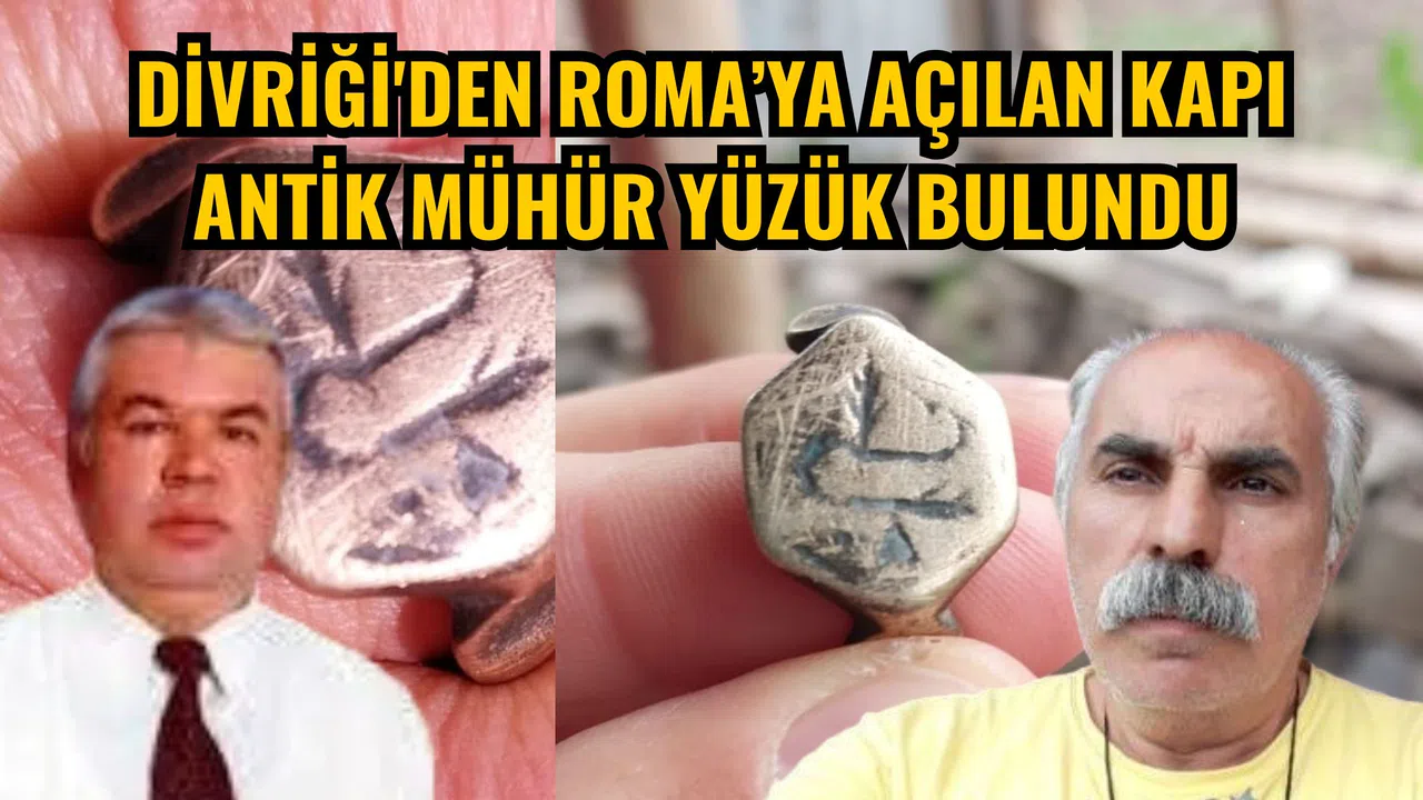 Divriği'den Roma’ya açılan kapı antik mühür yüzük bulundu