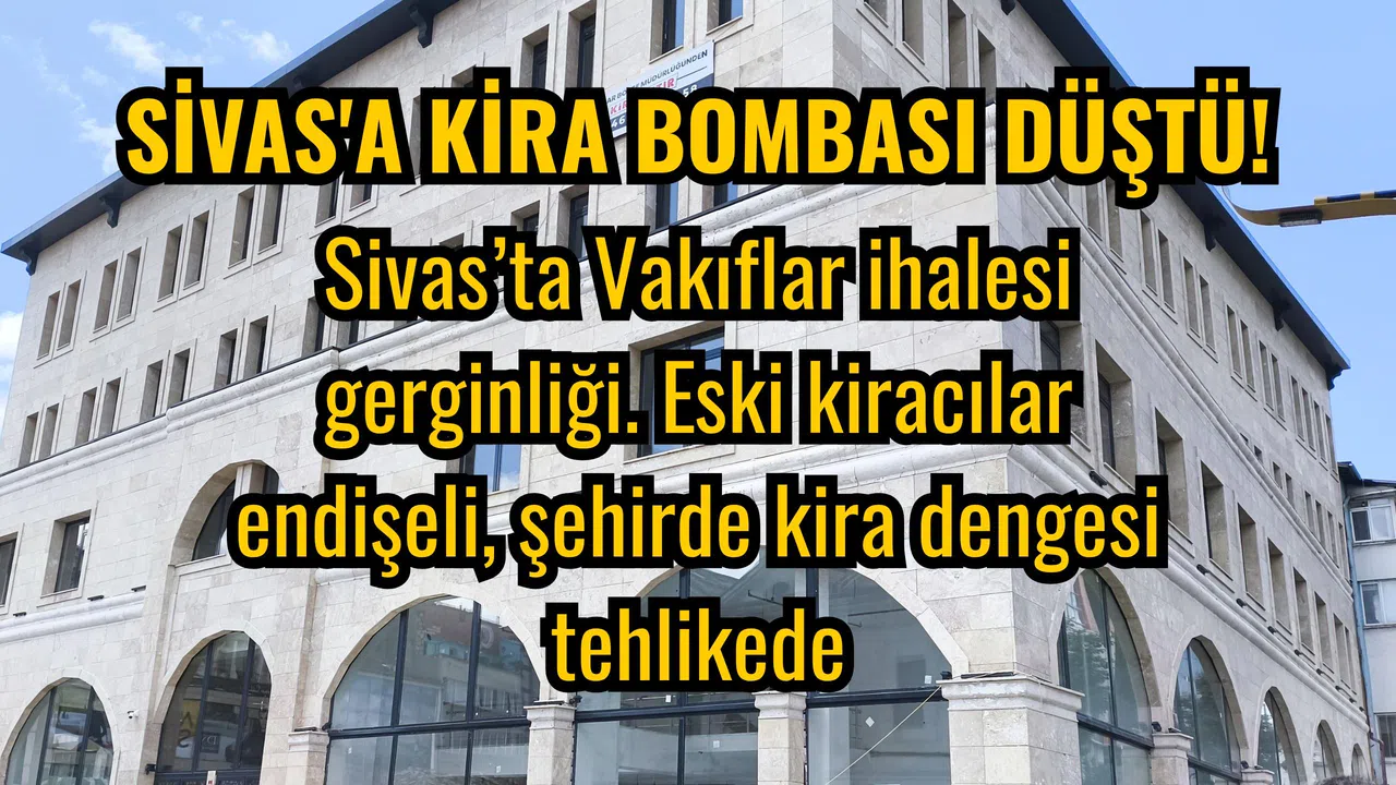 Sivas'a kira bombası düştü!