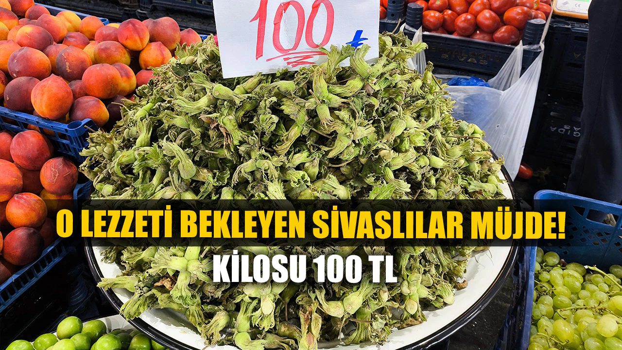 O Lezzeti Bekleyen Sivaslılara Müjde!