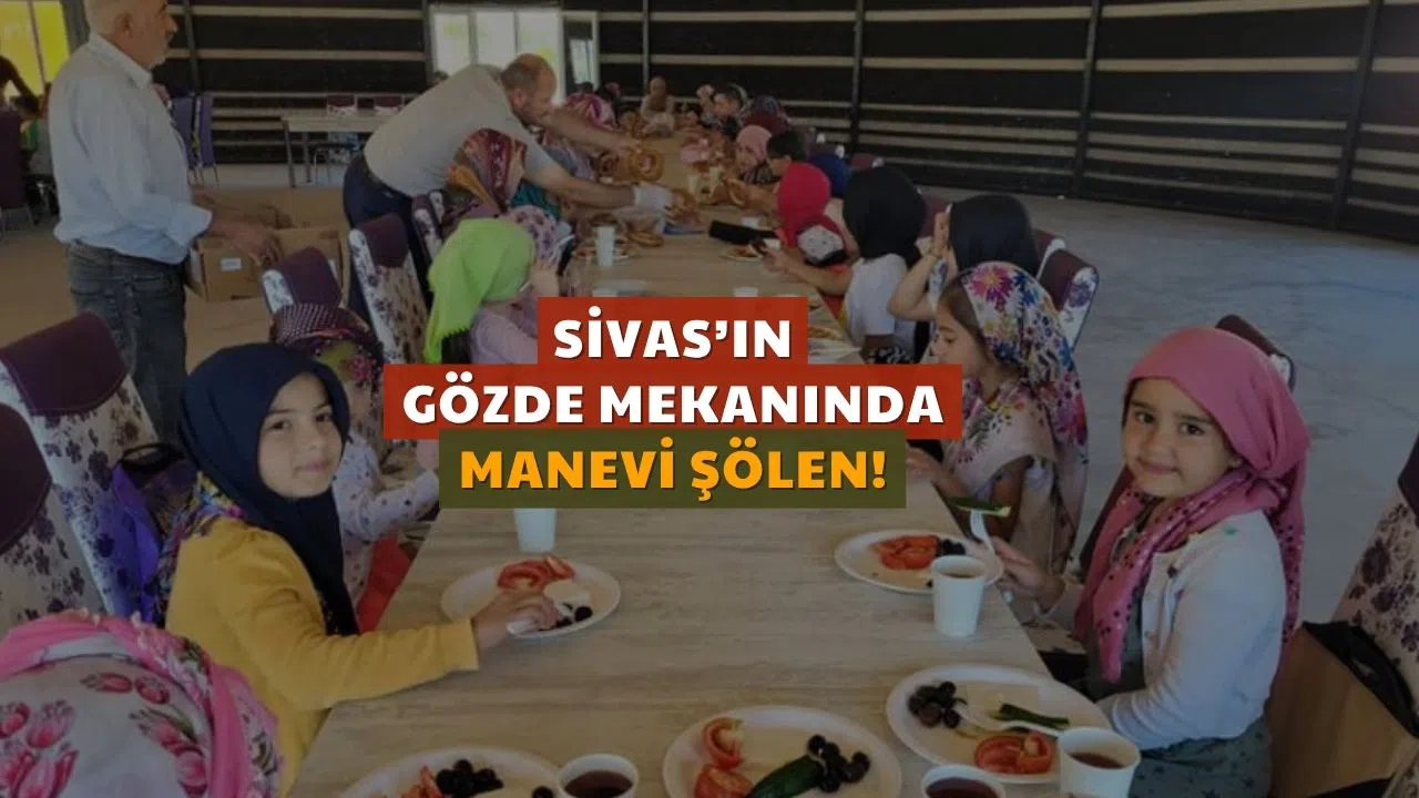 Sivas'ın Gözde Mekanında Manevi Şölen!