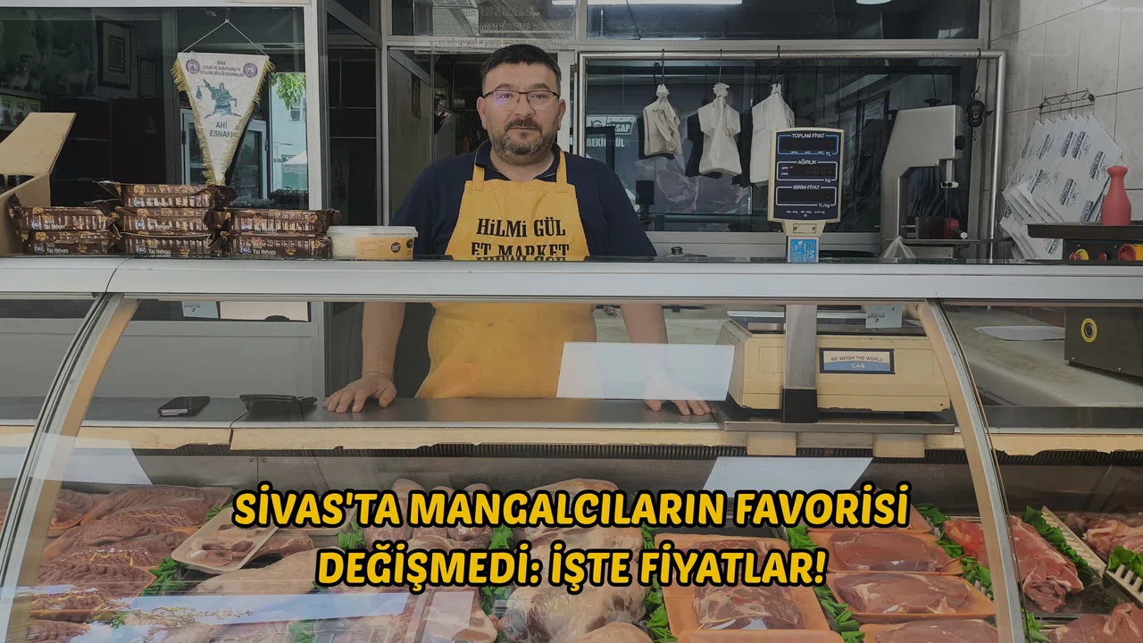 Sivas'ta Mangalcıların Favorisi değişmedi: İşte Fiyatlar!