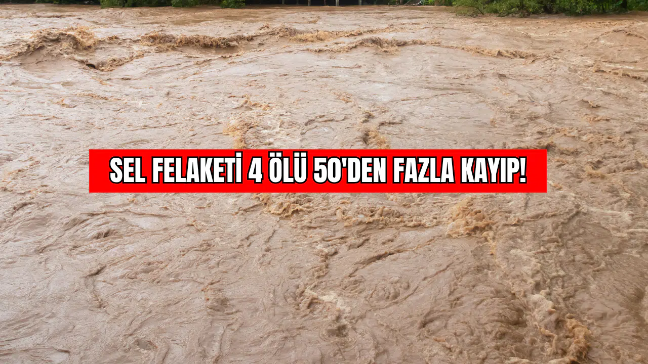 Şiddetli Yağış Felakete Dönüştü 4 Ölü, 50'den Fazla Kayıp