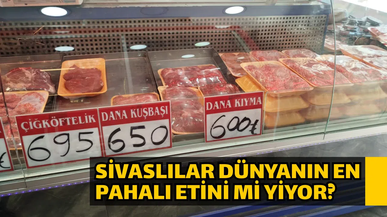 Sivaslılar dünyanın en pahalı etini mi yiyor?