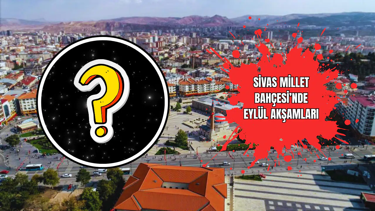 Sivas Millet Bahçesi’nde Eylül Akşamları