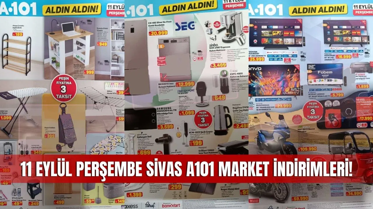 Sivas A101 11 Eylül 2025 Kataloğu Yayınlandı!