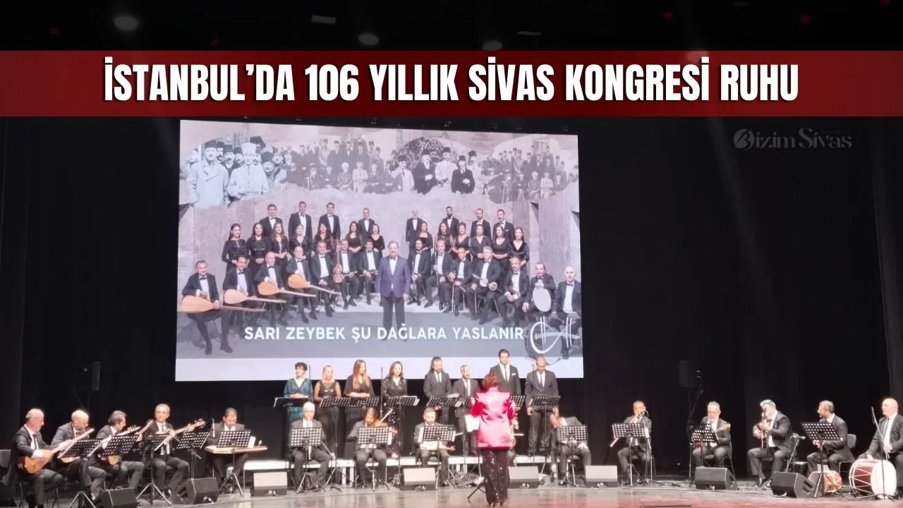 İstanbul’da 106 Yıllık Sivas Kongresi Ruhu