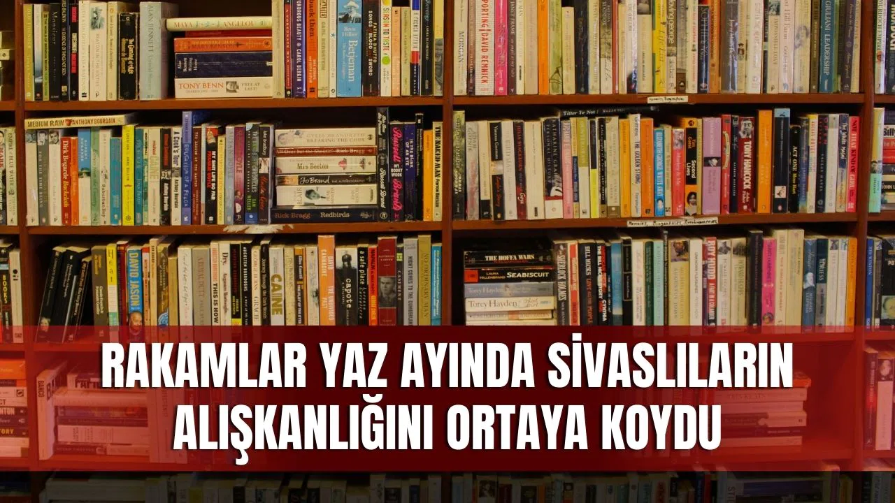 Rakamlar yaz ayında Sivaslıların alışkanlığını ortaya koydu