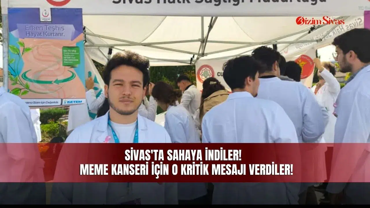 Sivas'ta sahaya indiler! Meme kanseri için o kritik mesajı verdiler!