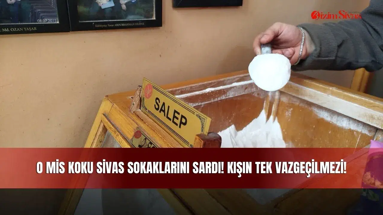 O Mis Koku Sivas Sokaklarını Sardı! Kışın Tek Vazgeçilmezi!