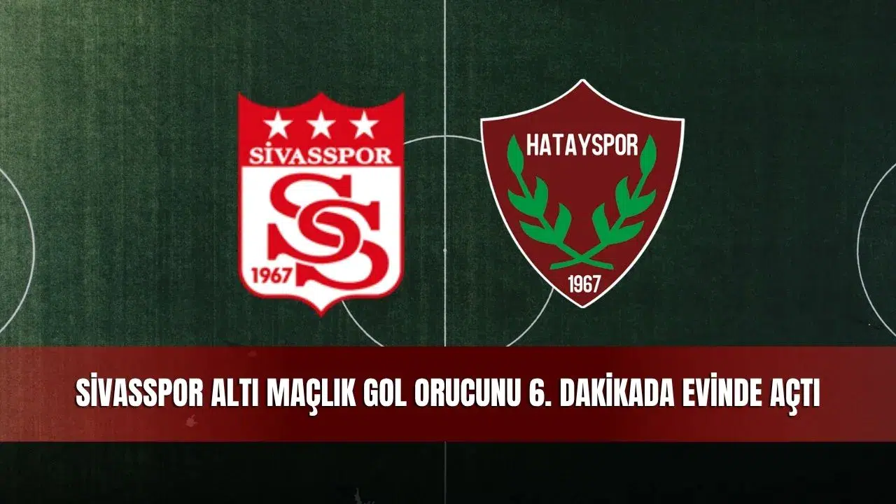Sivasspor altı maçlık gol orucunu 6. dakikada evinde açtı