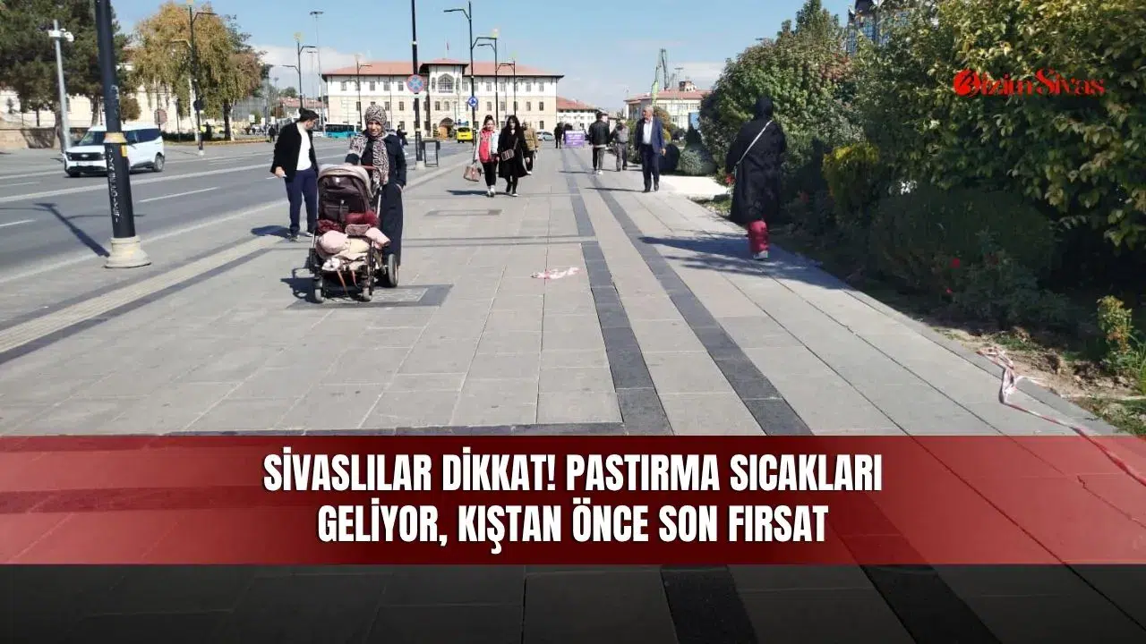 Sivaslılar Dikkat! Pastırma Sıcakları Geliyor, Kıştan Önce Son Fırsat