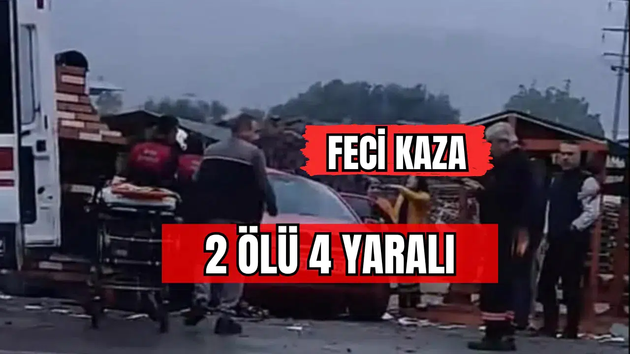 Feci Kaza İki Ölü 4 Yaralı !