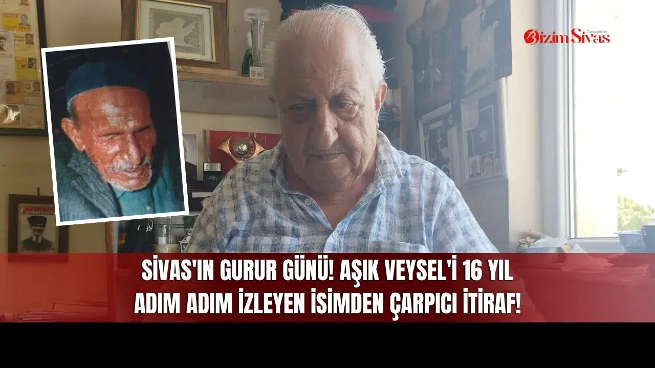 Sivas'ın Gurur Günü! Aşık Veysel'in Hayatı Film Oldu! O Haberi Alan Usta Gazeteci Neden Duygulandı?