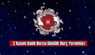 2 Kasım Balık Burcu Günlük Burç Yorumları