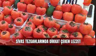 Kilosu 100 TL olan meyve Sivas’ta neden ilgi görüyor