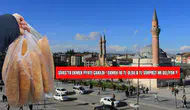 Sivas’ta Ekmek Fiyatı Çakıldı! Ekmek 10 TL Oldu, 8 TL Sürprizi mi Geliyor?