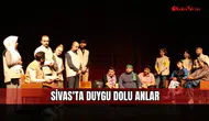 Sivas'ta Gönüller Tiyatro İle Isındı!