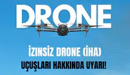 Sivas’ta Drone Uyarısı! Drone-Savar Sistemleri Devrede