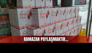 Ramazan Paylaşmaktır! Sivas'a Ramazan Bereketi Kolilerle Geliyor!