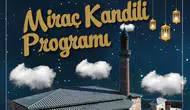 Sivas'ta O Üniversite'den Miraç Kandili’nde Manevi Bir Yolculuk