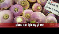 Sivaslılar İçin Kışın Şifası O Kökte Saklı!