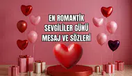 En Romantik Sevgililer Günü Mesaj ve Sözleri 2026  Aşkınızı Anlatacak En Anlamlı İfadeler