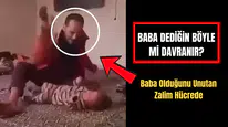 Evladına Zalimce Davranan Baba Hapse Atıldı