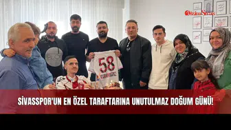 Sivasspor'un En Özel Taraftarına Unutulmaz Doğum Günü!