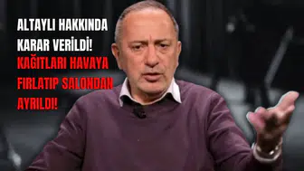 Gazeteci Fatih Altaylı'nın Cezası Belli Oldu! Kağıtları Havaya Fırlatıp Salondan Ayrıldı!