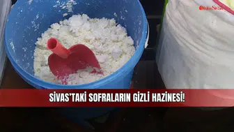 Sivas’ta Sofraların Gizli Hazinesi! Köylerden Şehre Gelen O Lezzet!