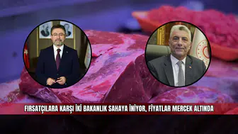 Fırsatçılara karşı iki bakanlık sahaya iniyor, fiyatlar mercek altında