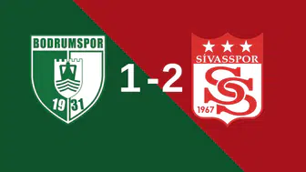 Sivasspor, Bodrum deplasmanında 2-1 kazanarak tarih yazdı!