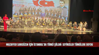 Muzaffer Sarısözen İçin İstanbul’da Türkü Şöleni: Seyirciler Türkülere Doydu