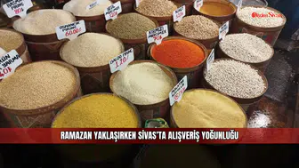 Ramazan yaklaşırken Sivas’ta alışveriş yoğunluğu