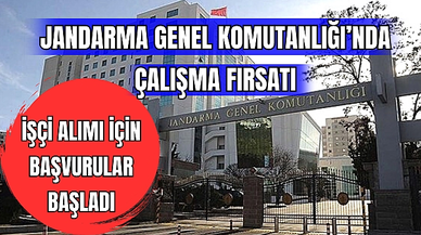 Jandarma Genel Komutanlığı'nda Çalışma Fırsatı İşçi Alımı İçin Başvurular Başladı 