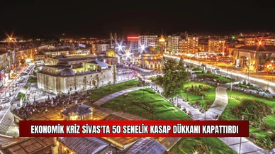Ekonomik Kriz Sivas'ta 50 Senelik Kasap Dükkanı Kapattırdı