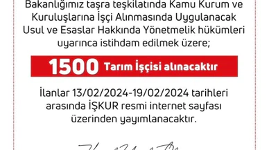 Tarım ve Orman Bakanlığına bin 500 işçi alınacak