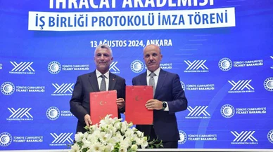 YÖK ve Ticaret Bakanlığı'ndan İhracat Akademisi