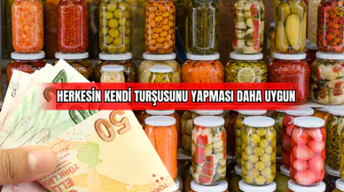 Herkesin kendi turşusunu yapması daha uygun