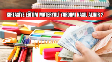 Kırtasiye Eğitim Materyali Yardımı Nasıl Alınır?