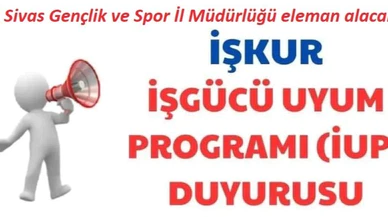 Sivas Gençlik ve Spor İl Müdürlüğü eleman alacak