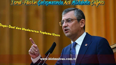 İsrail-Filistin Çatışmasında Acil Müdahele Çağrısı